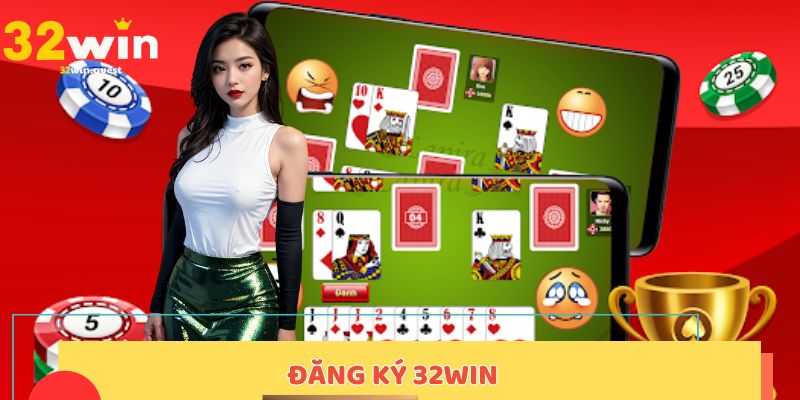 đăng ký 32WIN